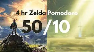 4 Hour Zelda Pomodoro Timer | 50/10 Work/Study | 4 Cycles with Game Music
