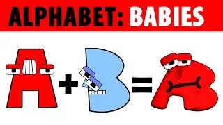 Alphabet Lore But Babies 👶