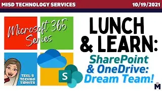 Lunch & Learn: Microsoft Series #3: OneDrive & SharePoint