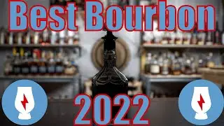 Top 10 Best bourbon of 2022