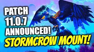 BIG NEWS: Patch 11.0.7 Content Revealed! NEW STORMCROW MOUNT! Plunderstorm Returning & More! WoW TWW