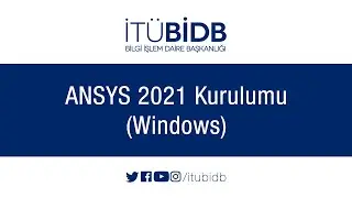 ANSYS 2021 Kurulumu (Windows)