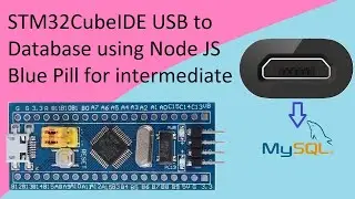 64. STM32F103C8T6 USB to MySQL database through Node JS ( Virtual Com Port )