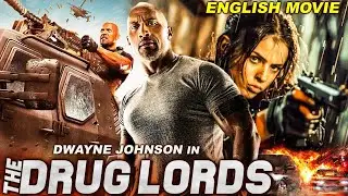 THE DRUG LORDS - Dwayne Johnson In Hollywood Action English Movie | 