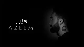 Azeem - Meen [Official Music Video] (2022) / عظيم - مين