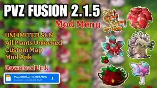 PVZ FUSION RH 2.1.5 Mod Menu, All Plants Unlocked - Download link for Android