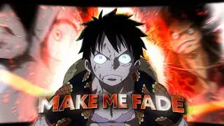 Luffy vs Doflamingo - Make Me Fade 「AMV/EDIT」