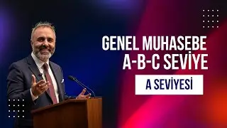 GENEL MUHASEBE ONLİNE EĞİTİM A SEVİYESİ 1.DERS 30 AĞUSTOS 2024