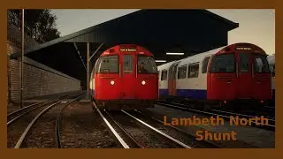 Train Sim World 4 Bakerloo Line Lambeth North shunt