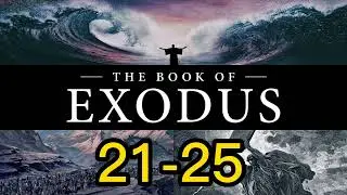 Exodus 21-25