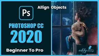 How to Allign Objects - Photoshop Tutorial # 13 (Beginner to Pro)