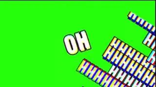 ohohohoh green screen effect (original)
