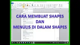 CARA MEMBUAT SHAPES DAN MENULIS DI DALAM SHAPES