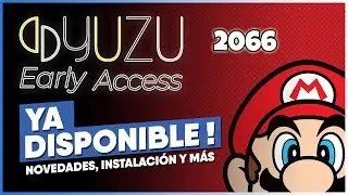 YUZU EARLY ACCESS 2066 ÚLTIMA VERSIÓN DISPONIBLE ! Novedades y como obtenerlo | 2021
