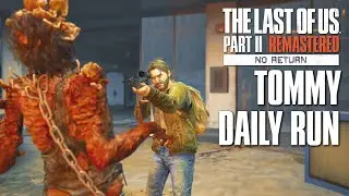 TOMMY'S REVENGE | TOP 5% DAILY RUN | NO RETURN - ROGUELIKE MODE