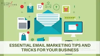 ESSENTIAL EMAIL MARKETING TIPS AND TRICKS FOR YOUR BUSINESS