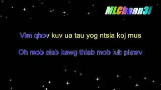 KLS -- Ib Leeg Nrog Cov Nag - Original Karaoke w/lyrics