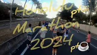 Honolulu Marathon pt. iii