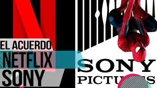 NETFLIX Y SONY EL ACUERDO QUE LOS VA A SALVAR