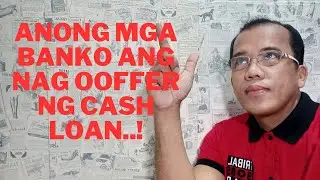 anong banko tayo pede mag apply ng personal cash loan