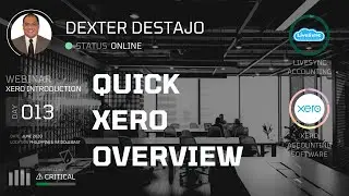 Quick Xero Overview - Xero Introduction Webinar Philippines (Part 2 of 16)