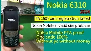 Nokia TA 1607 imei change code TA 6310 sim registration failed problem