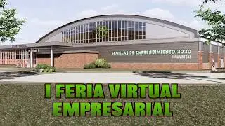 I Feria Virtual Semillas de Emprendimiento 2020