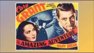 The Amazing Adventure 1936 colorized Full Movie Cary Grant