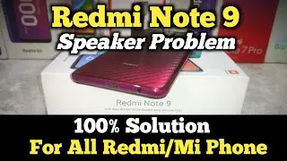 Redmi Note 9 Speaker Problem 100% Solution | Low Sound Fix Official Method By Xiaomi