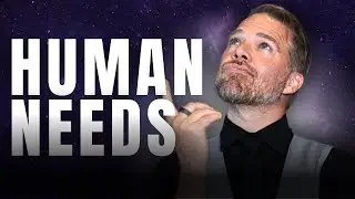 6 Things EVERY Human Needs