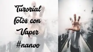 FOTOS con VAPER - video TUTORIAL | 