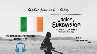 Sophie Lennon - Solas (8D Audio) (Junior Eurovision 2022 - Ireland)