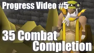 OSRS Progress Video #5 – 35 Combat Completion | Arptastic