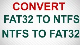 How to Convert FAT32 to NTFS Without Losing Data..Fix 