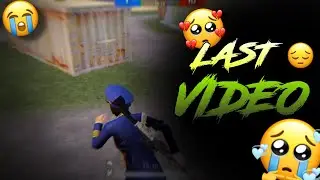 MY LAST VIDEO OF YOUTUBE 💔😭