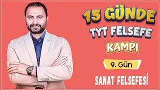 Sanat Felsefesi | 15 Günde TYT Felsefe Kampı 9.Gün | TYT 2025 |