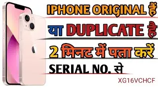 IPhone Original Vs Duplicate || Kya Aapka IPHONE Asli Hai?