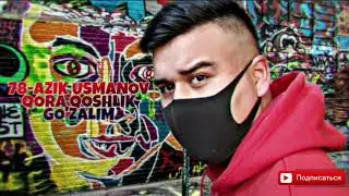 78-AZIK USMONOV QORA QOSHLIK GO'ZALIM NEW #UZKLIP #uzklip #uzkliplar