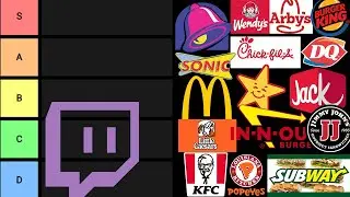 Twitch Chat's Fast Food Tier List