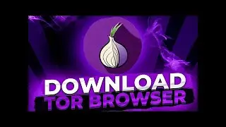 Tor Download and Installation - Windows