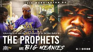 Yahweh Ben Yahweh Son Says The Prophets Are Big Meanies