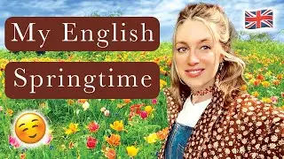 My English Springtime!! 🐝🌼| British culture 🫖 | British English 🇬🇧