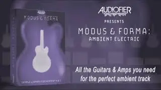Modus & Forma - Ambient Electric - Short Tutorial