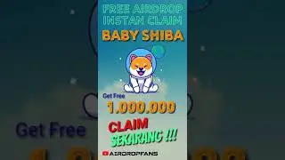 BABY SHIBA AIRDROP TERBARU BURUAN CLAIM SEKARANG 