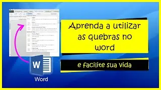 APRENDA A UTILIZAR AS QUEBRAS NO WORD E FACILITE SUA VIDA