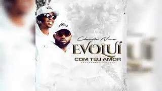 Classic Nova – Evolui Com Teu Amor » (VIDEO MUSIC) - HQ