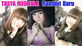Tasya Rosmala RAMBUT BARU