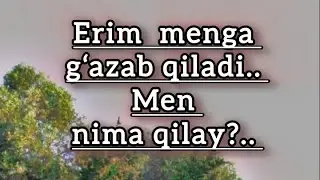 Ayol kishi jaxldor eriga qanday muomala qilishi kerak? #baxtulashingkitobidan📖