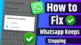 😥 How To Fix Whatsapp Keeps Stopping problem hindi 2023 | Whatsapp bug problem 2023 | kaise Hataye