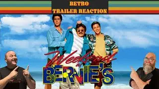 Weekend At Bernies: Retro Trailer Reaction 1989